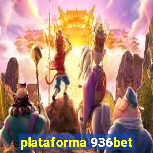 plataforma 936bet